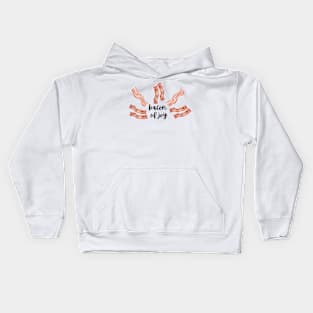 Bacon of Joy Kids Hoodie